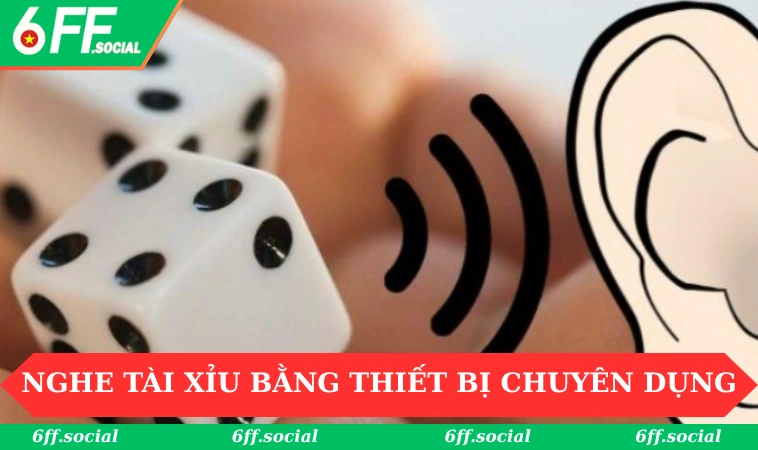 5 Cách Nghe Hột Tài Xỉu - Hướng Dẫn Dễ Nhất Từ Cao Thủ 3 Cách nghe tài xỉu bằng thiết bị chuyên dụng