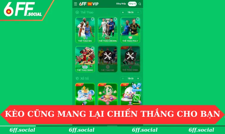 Kèo cũng mang lại chiến thắng cho bạn