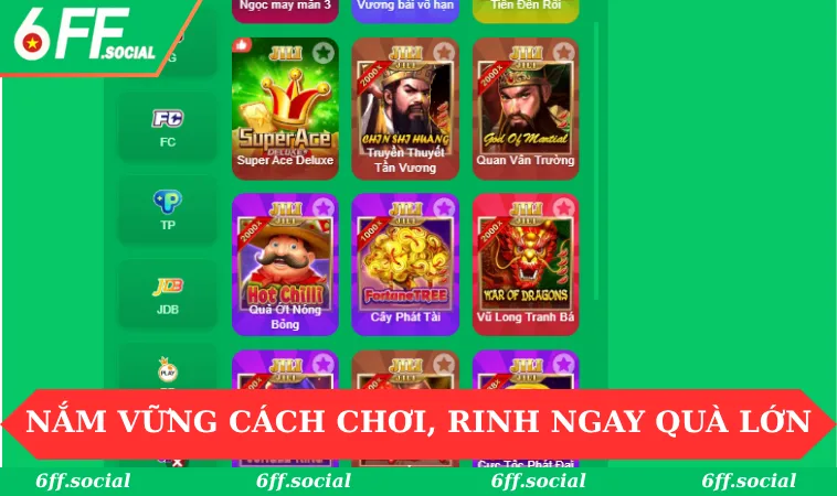 Nổ hũ 6FF 2 Nắm vững cách chơi, rinh ngay quà lớn