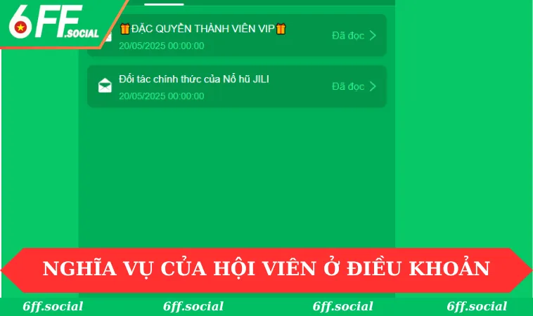 Điều khoản sử dụng 6FF 3 Nghĩa vụ của hội viên trong điều khoản sử dụng tại 6FF