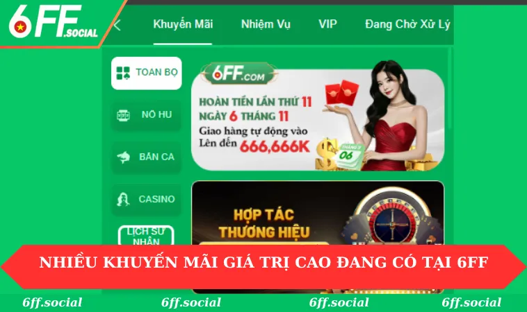 Home 20 Nhiều khuyến mãi giá trị cao đang có tại 6FF